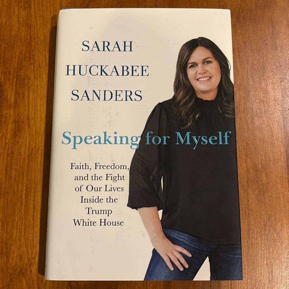 Speaking For Myself Sarah Huckabee Sanders St. Martin’s Press EUC 🇺🇸